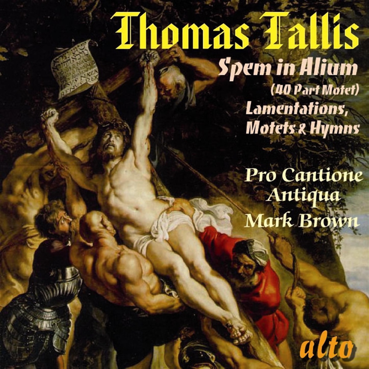 Tallis: Spem in Alium (40 Part Motet), Lamentations, Motets & Hymns by Pro Cantione Antiqua & Mark Brown album cover