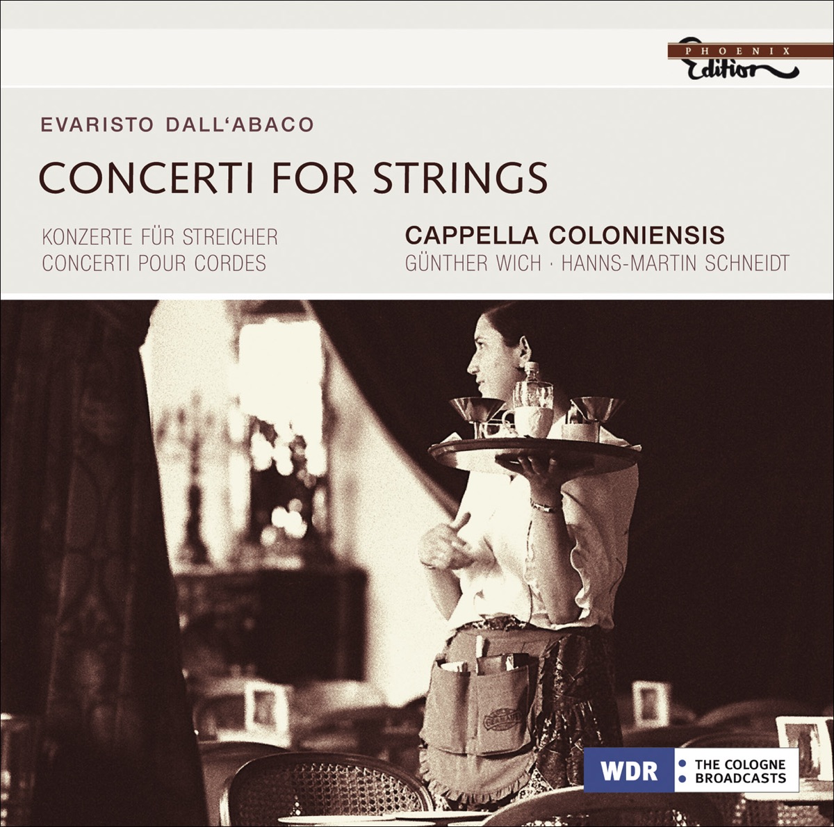 Dall'Abaco: Concerti for Strings - Opp. 2, 6 by Gunther Wich, Cappella Coloniensis, Wilfried Boettcher, Hanns-Martin Schneidt & György Fischer album cover