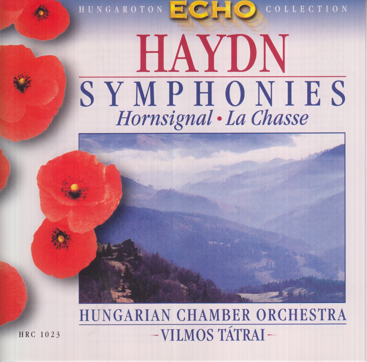 Haydn: Symphonies Hornsignal - La Chasse by Hungarian Chamber Orchestra & Vilmos Tátrai album cover