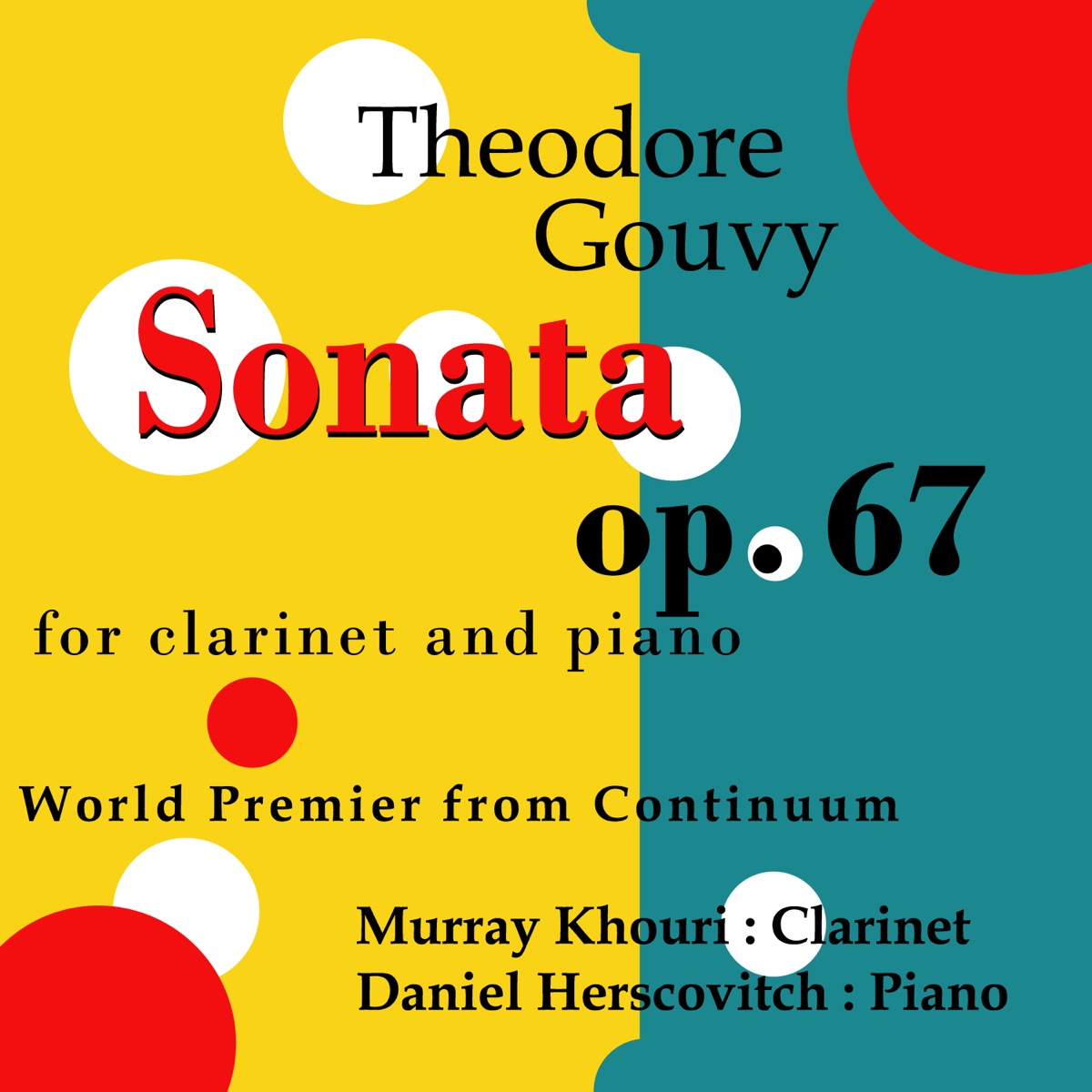 Gouvy Sonata for Clarinet and Piano Op67 by Murray Khouri & Daniel Herscovitch album cover