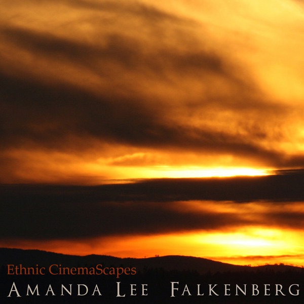 Ethnic Cinematic Sound Scapes by Amanda Lee Falkenberg album cover