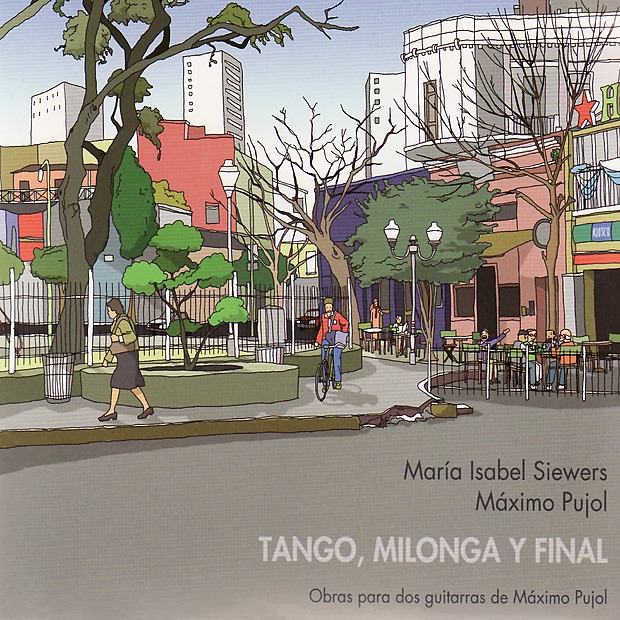 Tango, Milonga y Final by Maria Isabel Siewers & Máximo Pujol album cover