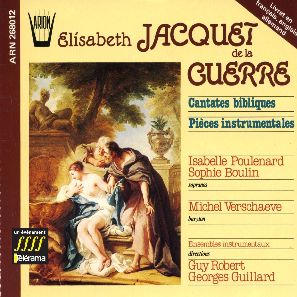 Jacquet de la Guerre : Cantates bibliques et Pièces instrumentales by Ensemble Instrumental, Sophie Boulin, Isabelle Poulenard, Michel Verschaeve, Guy Robert, Georges Guillard, Claire Giardelli, Bernadette Charbonnier, Françoise Bloch & Brigitte Haudebourg album cover