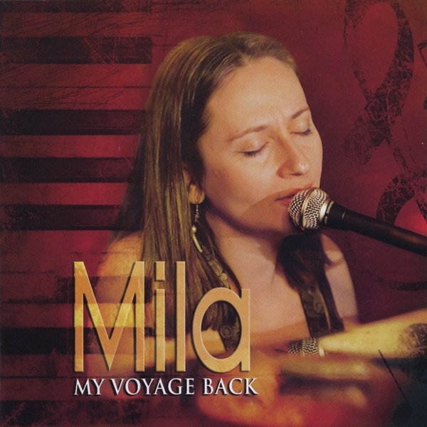 My Voyage Back by Mila album cover