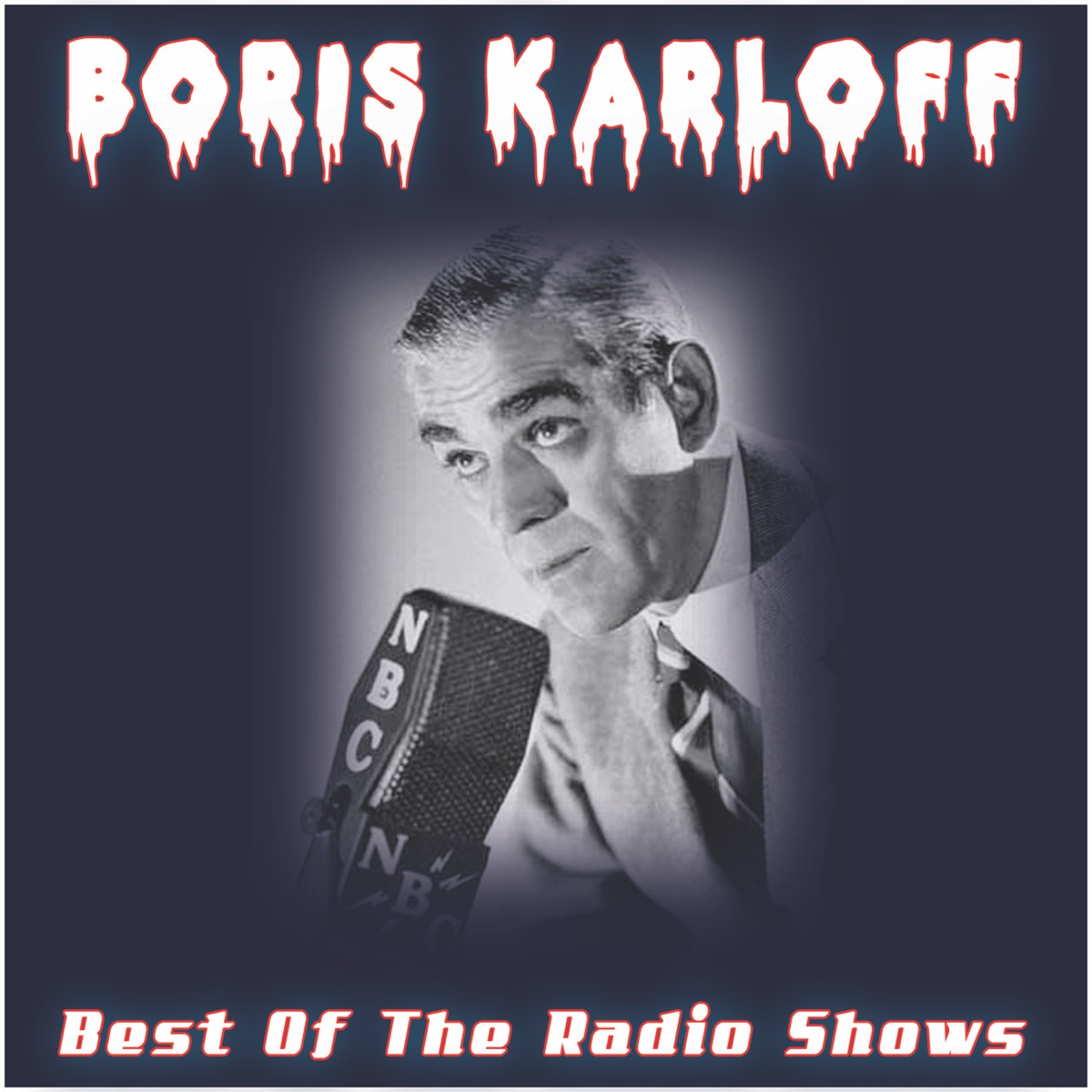 The Best of the Radio Shows by Boris Karloff album cover