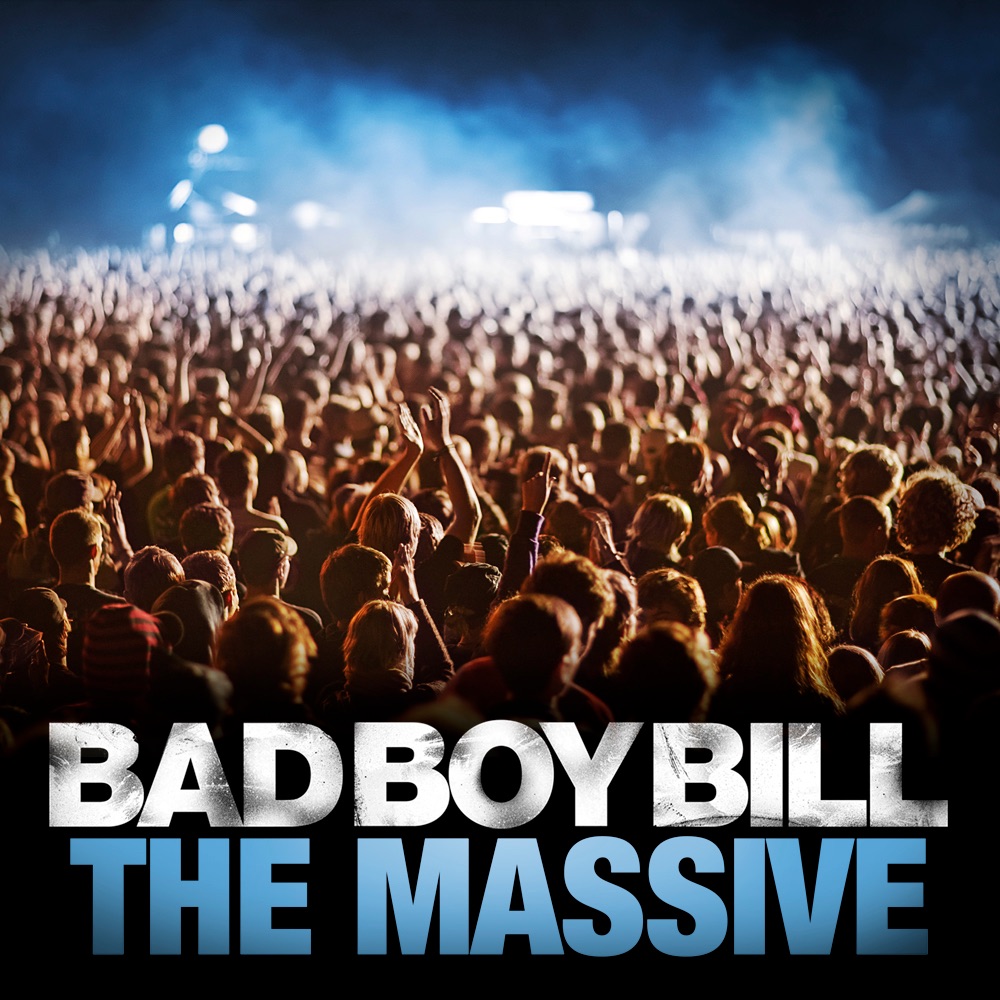 The Massive (The Massive) - Single by Bad Boy Bill album cover