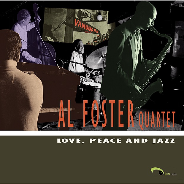 Love, Peace and Jazz by Al Foster Quartet album cover