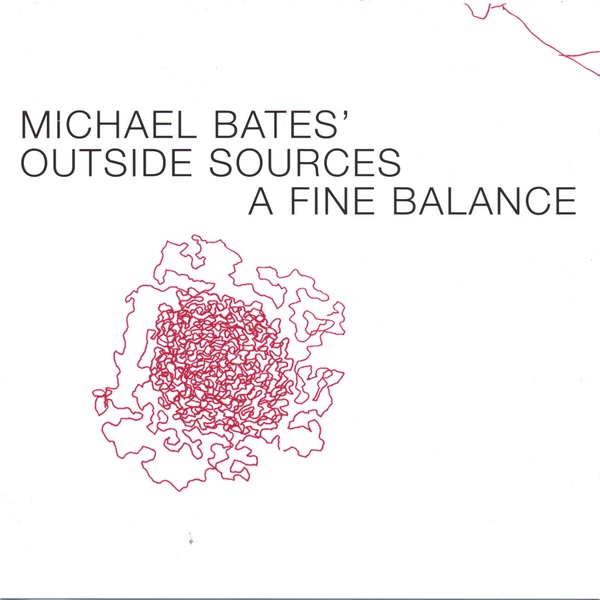A Fine Balance by Michael Bates album cover