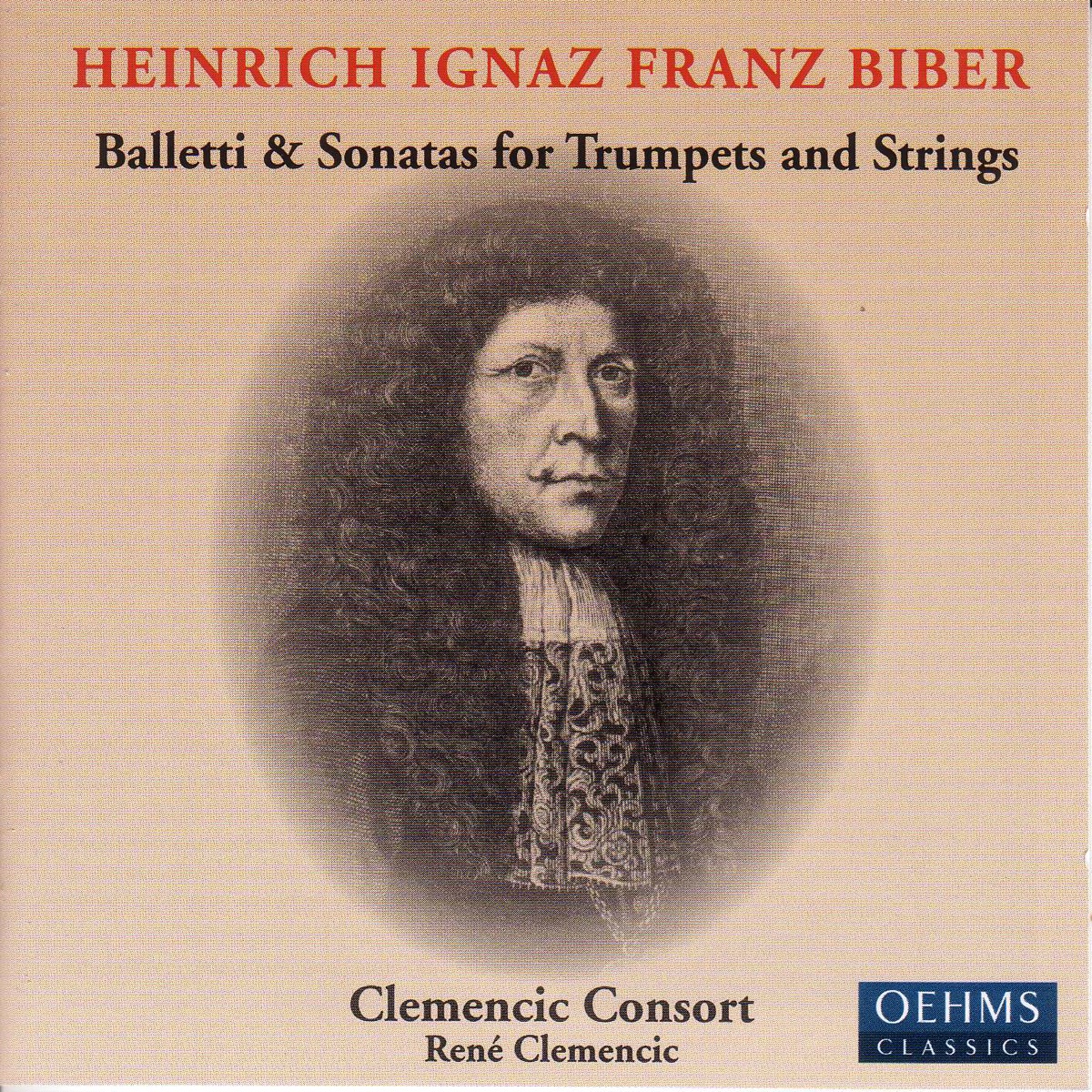 Biber: Balletti and Sonatas for Trumpets and and Strings by René Clemencic & Clemencic Consort album cover