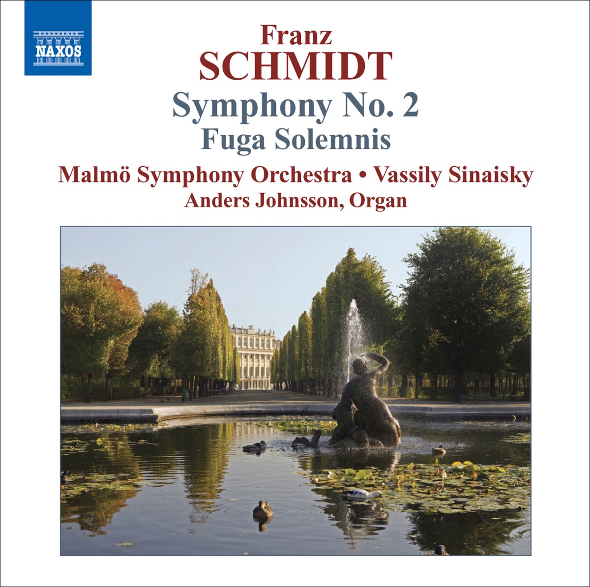 Schmidt: Symphony No. 2 & Fuga Solemnis by Vassily Sinaisky, Malmö Symphony Orchestra & Anders Johnsson album cover