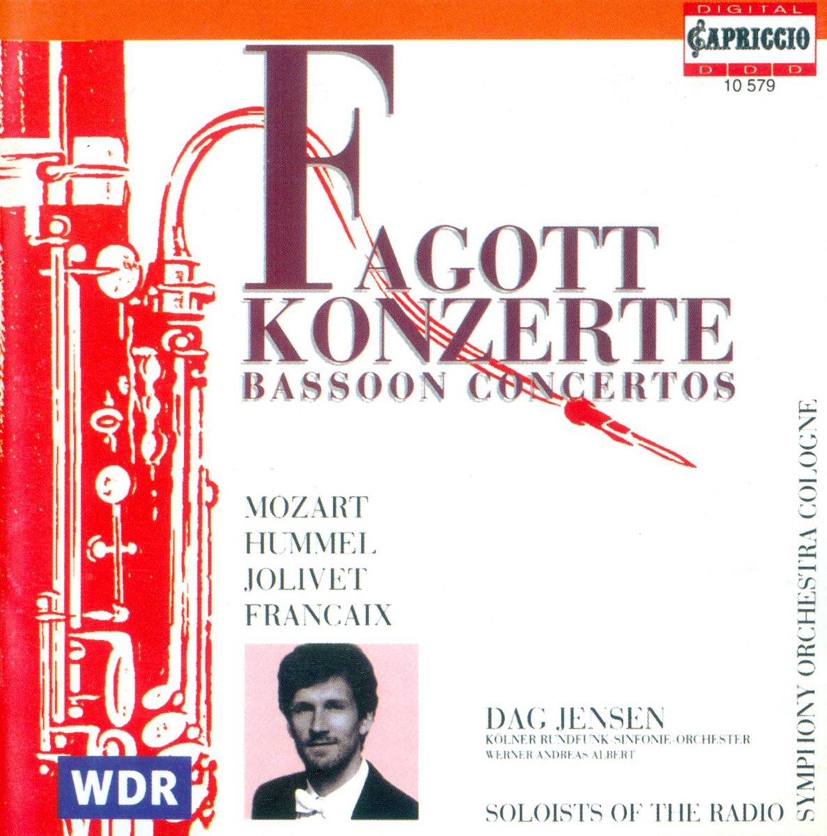 Mozart: Bassoon Concerto, K. 191 - Hummel: Bassoon Concerto, WoO 23 - Jolivet: Bassoon Concerto by Werner Andreas Albert, Cologne Radio Symphony Orchestra & Dag Jensen album cover
