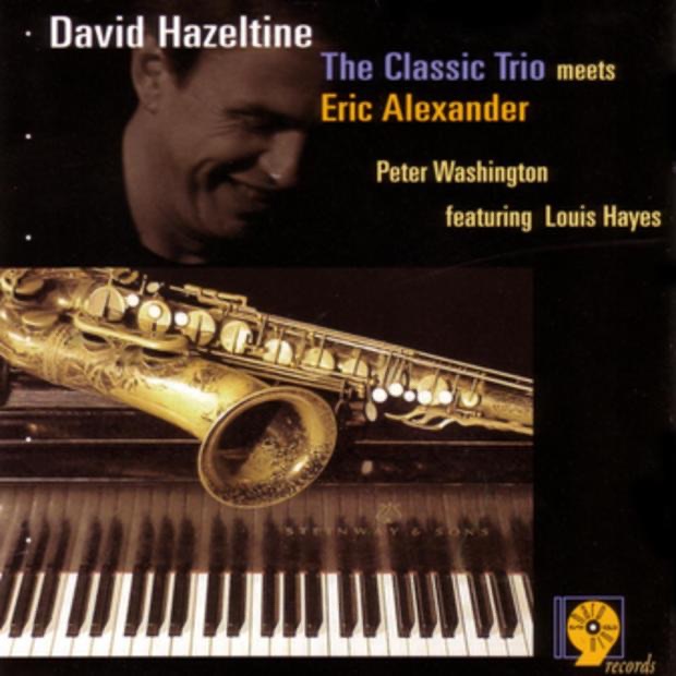 The Classic Trio Meets Eric Alexander by David Hazeltine album cover