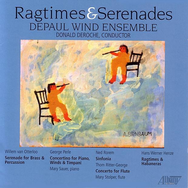 Ragtimes & Serenades - DePaul Wind Ensemble by DePaul Wind Ensemble & Donald DeRoche album cover