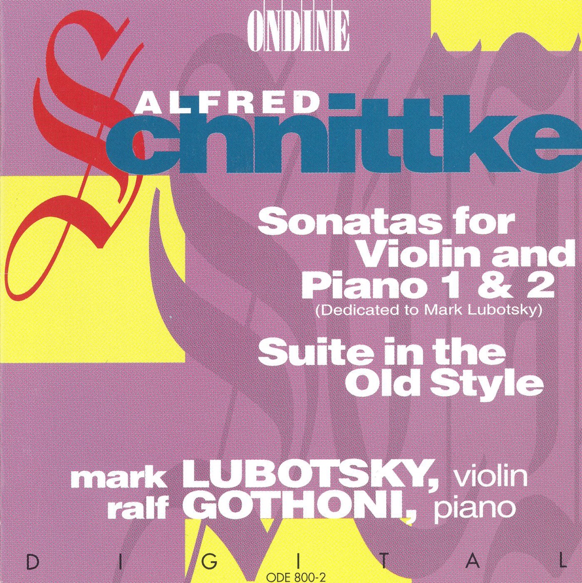 Schnittke: Violin Sonatas Nos. 1 and 2, Suite In the Old Style by Mark Lubotsky & Ralf Gothóni album cover