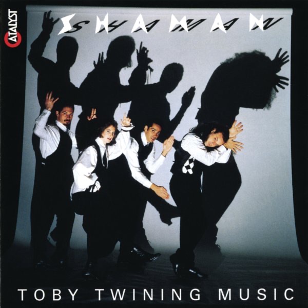 Shaman: Toby Twining Music by Toby Twining Music, Gregory Purnhagen, Jeffrey Johnson, Lisa Bielawa, Peter Stewart & Toby Twining album cover