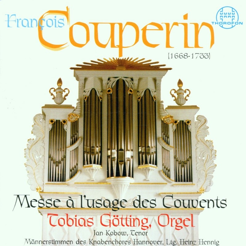 Couperin: Messe à l'usage des Couvents by Hanover Boys Choir, Jan Kobow, Tobias Gotting & Heinz Henning album cover