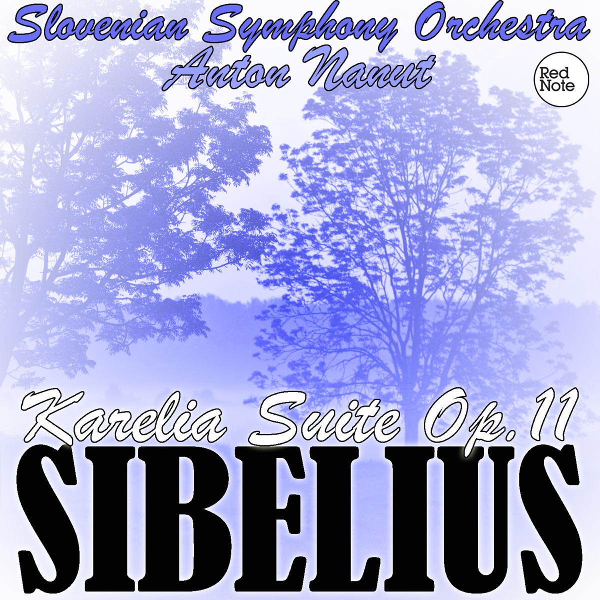 Sibelius: Karelia Suite Op.11 by Slovenian Symphony Orchestra & Anton Nanut album cover