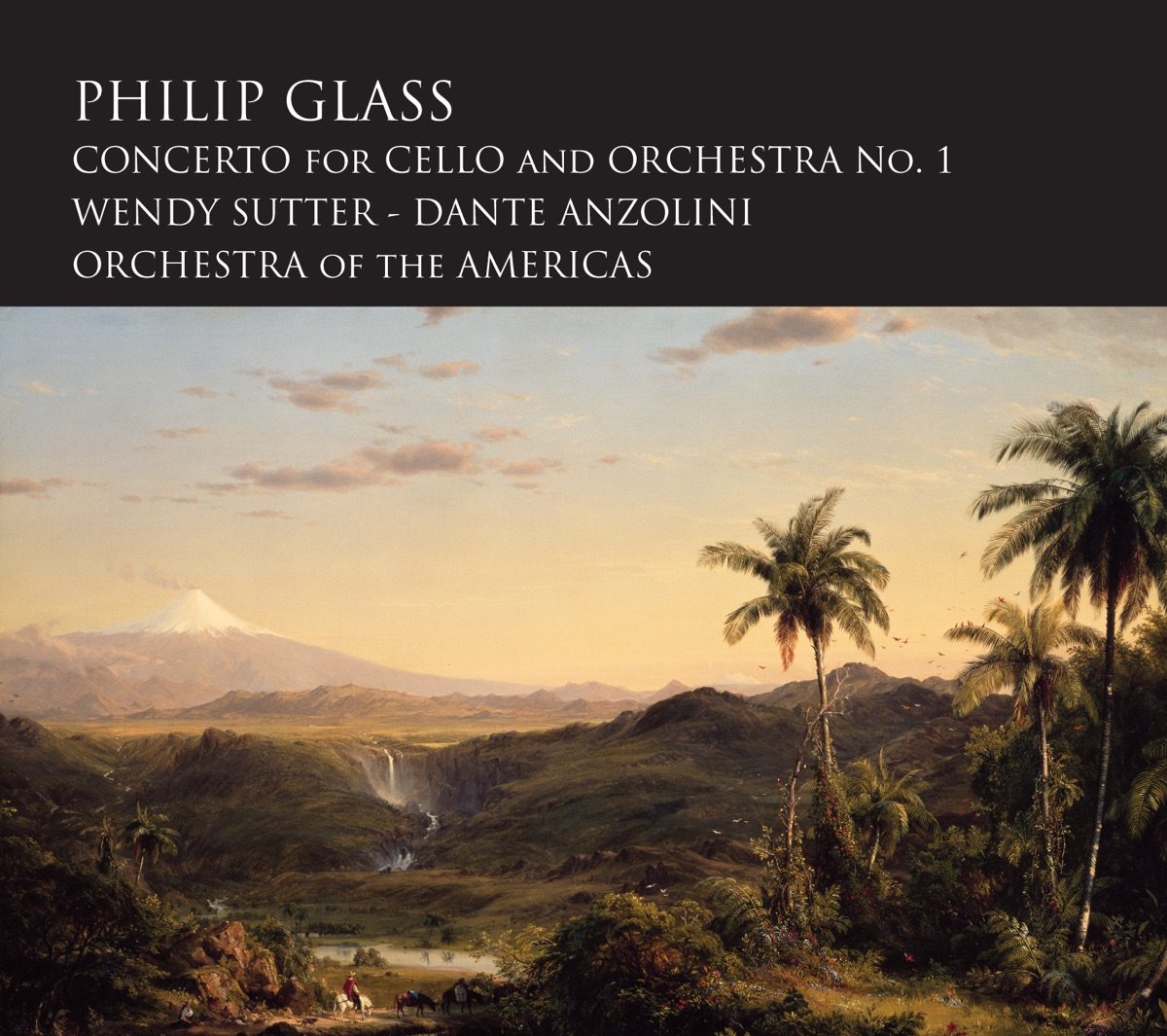 Philip Glass: Cello Concerto No. 1 by Dante Anzolini, The Orchestra of the Americas & Wendy Sutter album cover