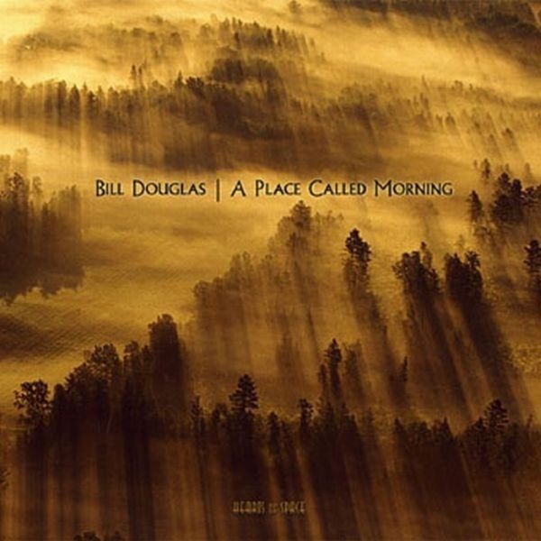 A Place Called Morning by Bill Douglas album cover