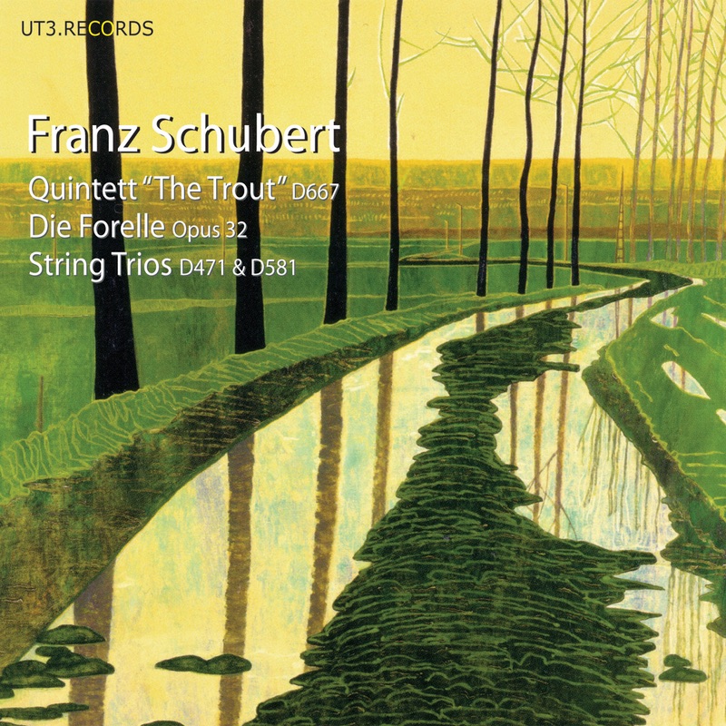 Schubert: Die Forelle, etc by Pascal Mantin, Lorenzo Gatto, Diederik Suys, Sébastien Walnier & Bruno Suys album cover