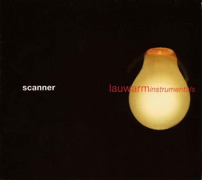 Lauwarm Instrumentals by Scanner album cover