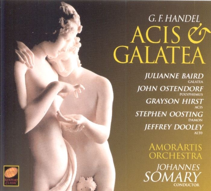 Handel: Acis and Galatea by Amor Artis Orchestra, Grayson Hirst, Johannes Somary, John Ostendorf & Julianne Baird album cover