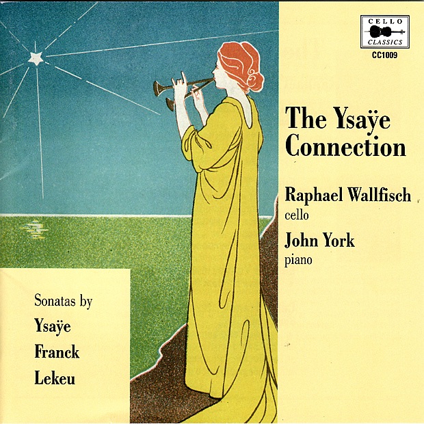 The Ysaÿe Connection by John York & Raphael Wallfisch album cover