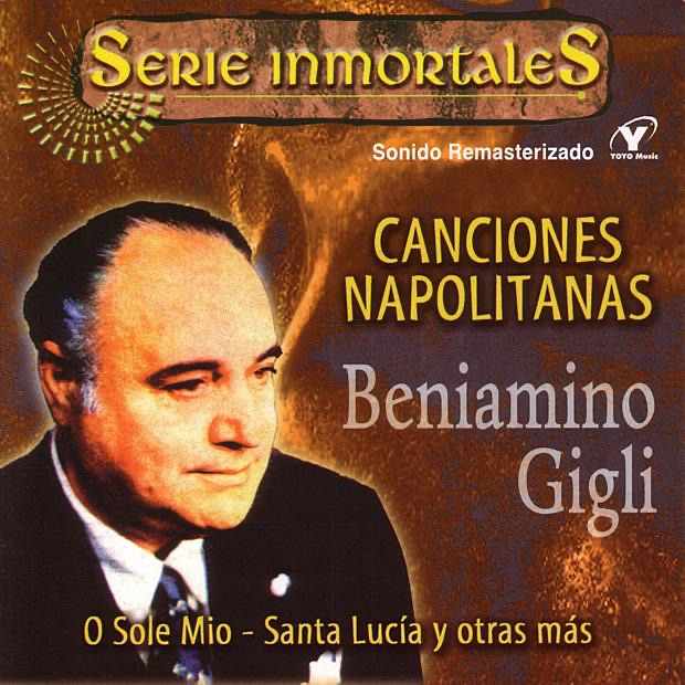 Canciones Napolitanas (Re-mastered,Collection) by Beniamino Gigli album cover
