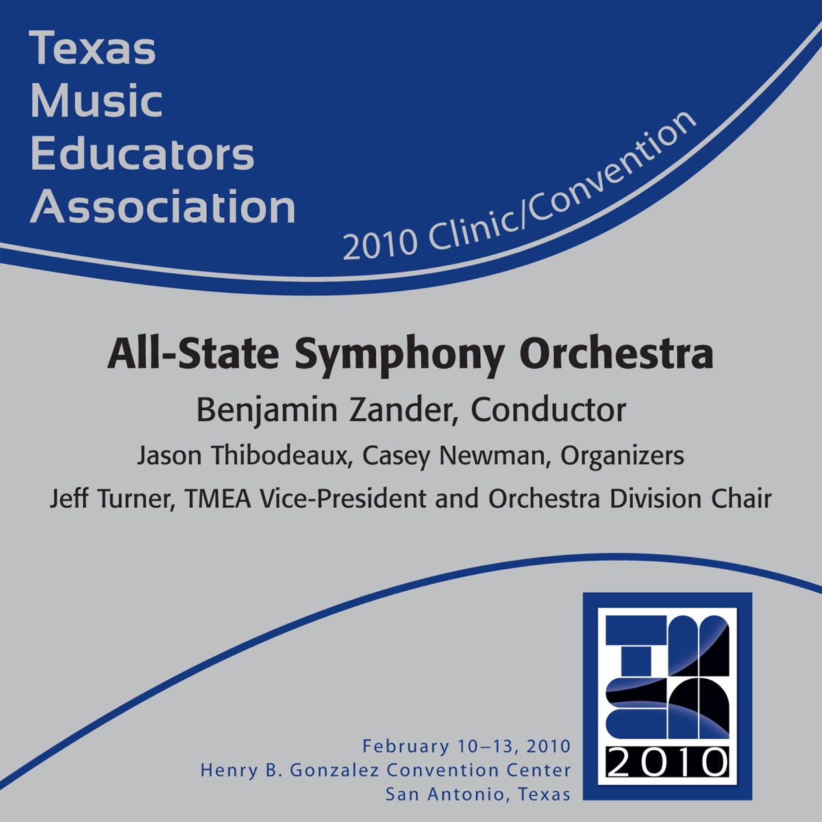 TMEA Texas Music Educators Association 2010 Clinic and Convention - Texas All-State Symphony Orchestra by Texas All-State Symphony Orchestra, Robert Floyd & Benjamin Zander album cover