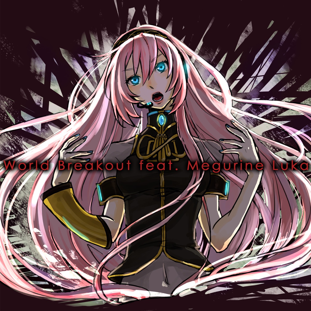 World Breakout (feat. Megurine Luka) by SOSOSO (Tsukui Kazuhito) album cover