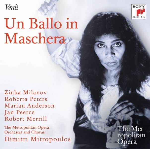 Verdi: Un ballo in maschera (Metropolitan Opera) by Dimitri Mitropoulos, Jan Peerce, Marian Anderson, Robert Merrill, Roberta Peters, The Metropolitan Opera Orchestra & Zinka Milanov album cover