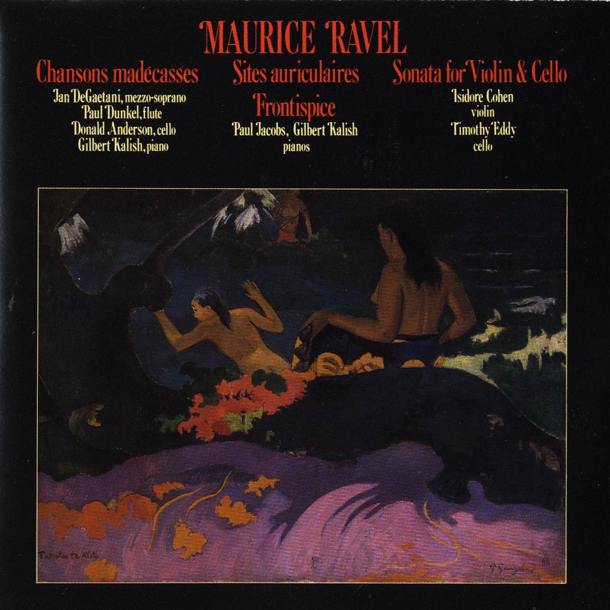 Ravel: Chansons Madecasses - Two Piano Pieces - Violin & Cello Sonata by Jan De Gaetani, Donald Anderson, Gilbert Kalish & Paul Lustig Dunkel album cover