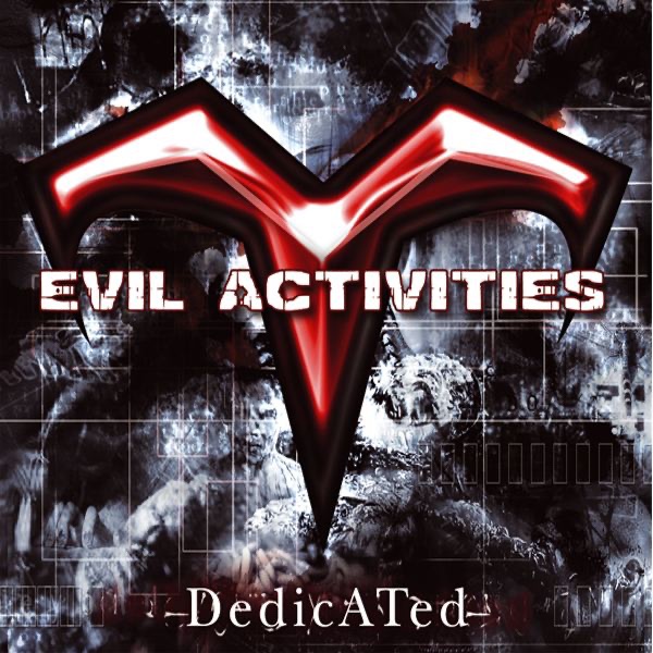 Dedicated by Evil Activities album cover