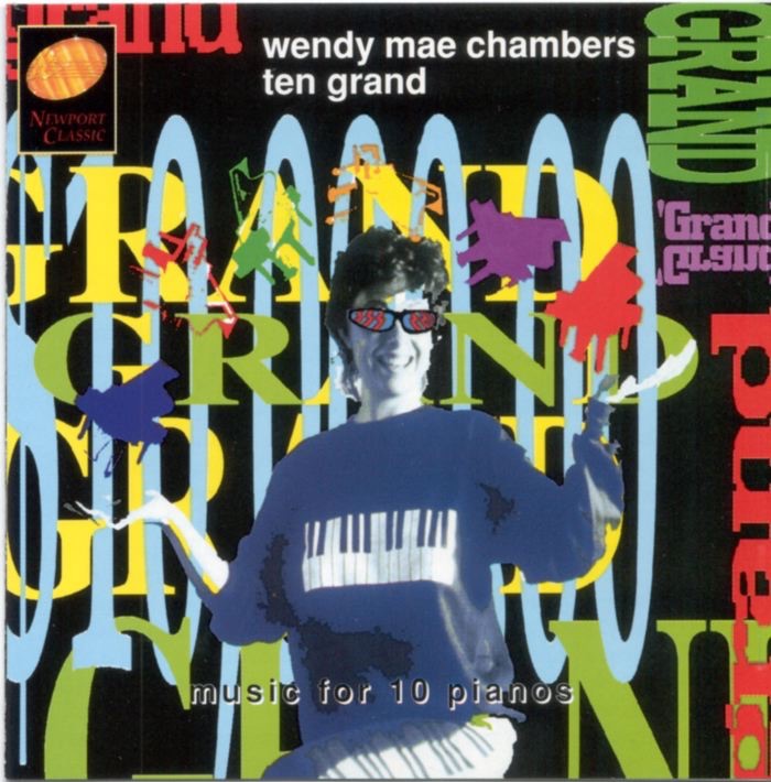 Wendy Mae Chambers: Ten Grand (Music for 10 Pianos) by Aleck Karis, Allen Shawn, Bennett Lerner, Edmund Niemann, Elizabeth DiFelice, Joe Kubera, Martin Goldray, Nurit Tilles, Ursula Oppens & Walter Hilse album cover