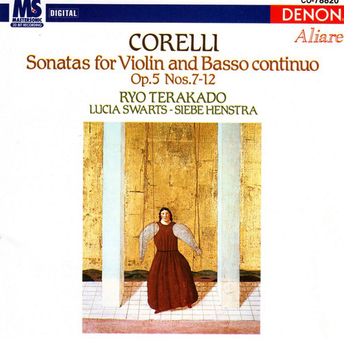 Corelli: Sonatas for Violin & Basso Continuo by Ryo Terakado, Lucia Swarts & Siebe Henstra album cover