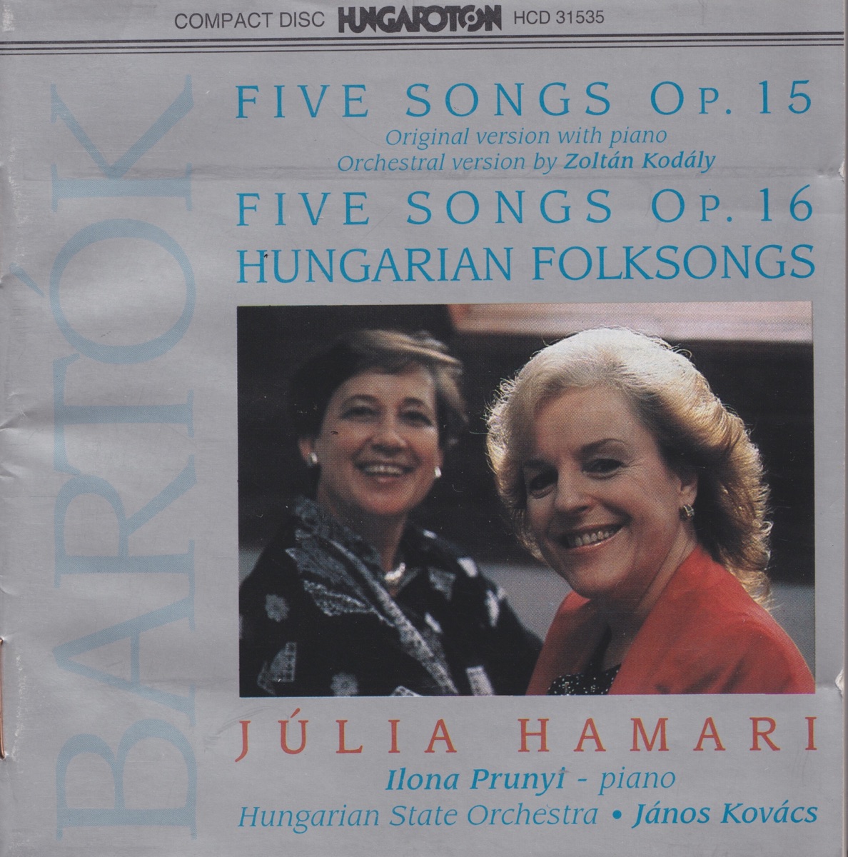 Dalok by Julia Hamari, Ilona Prunyi, Hungarian State Orchestra & János Kovács album cover