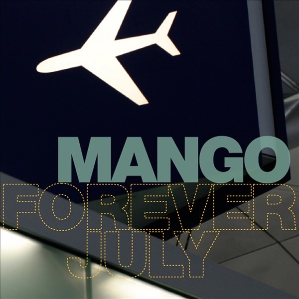 Forever July - EP by Mango album cover