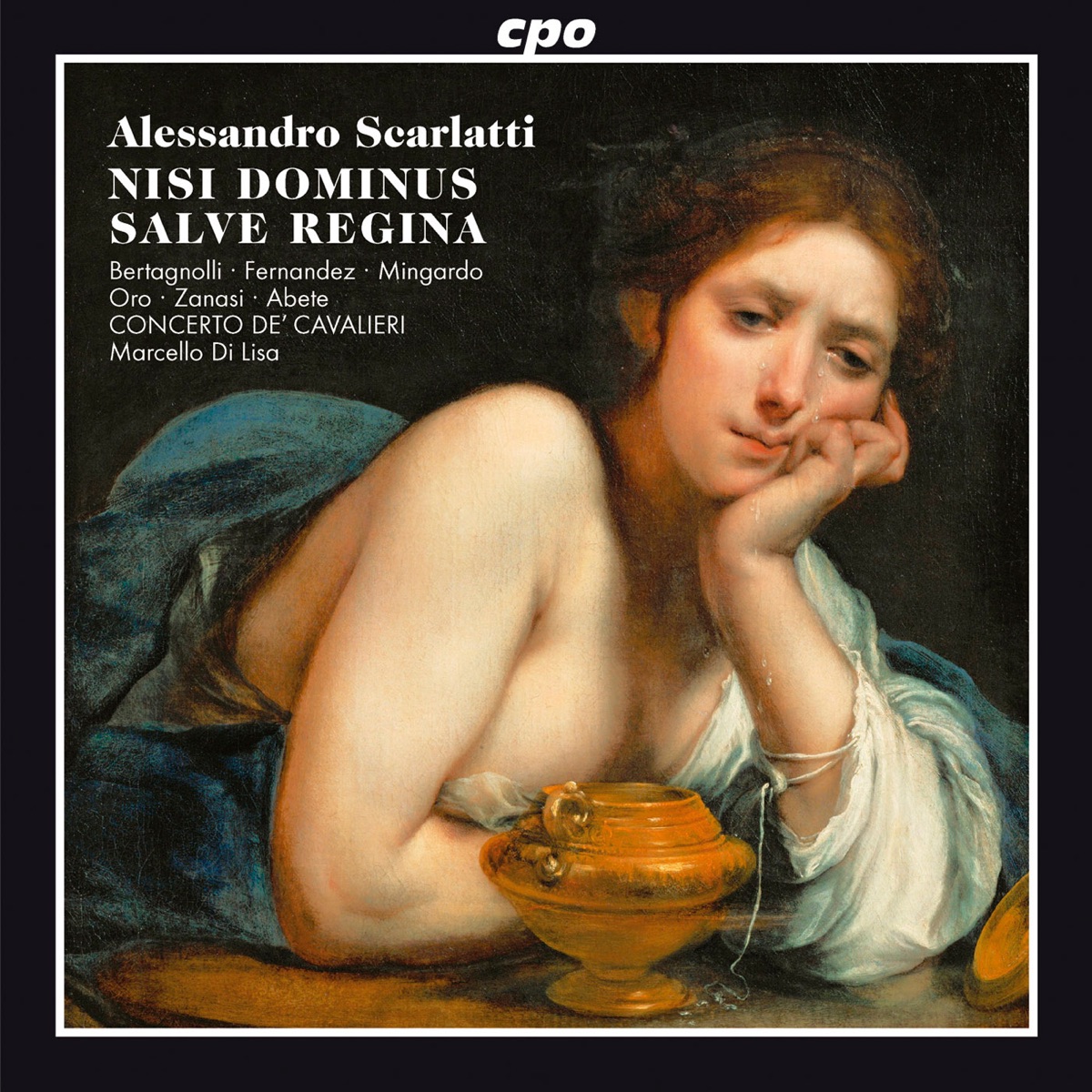 Scarlatti: Nisi Dominus - Salve Regina by Furio Zanasi, Sara Mingardo, Antonio Abete, Martin Oro, Rossella Croce, Gemma Bertagnolli, Concerto de' Cavalieri, Adriana Fernandez, Marcello di Lisa & Andrea Coen album cover