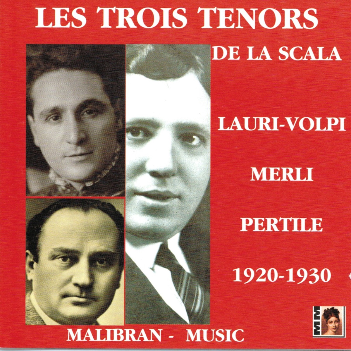 Les trois ténors de la Scala (1920-1930) by Giacomo Lauri-Volpi, Francesco Merli & Aureliano Pertile album cover