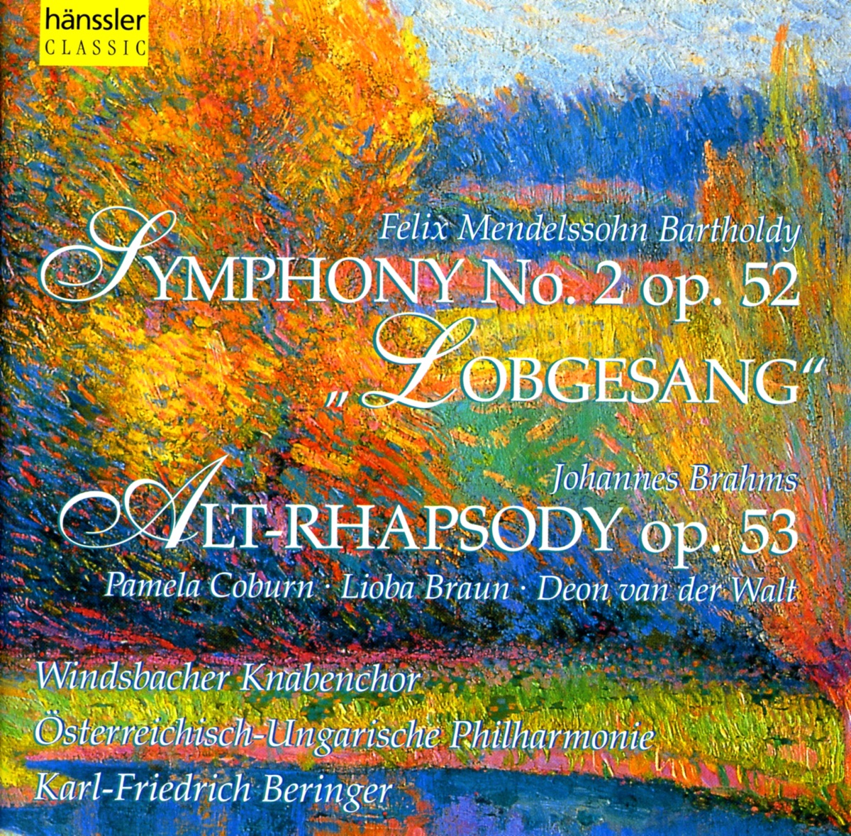 Mendelssohn: Symphony No. 2, Op. 52, "Lobgesang" by Deon Van der Walt, Lioba Braun, Pamela Coburn, Friedemann Winklhofer, Windsbacher Boys Choir, Karl-Friedrich Beringer & Austrian-Hungarian Philharmonic album cover