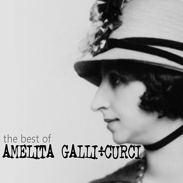 The Best of Amelita Galli-Curci by amelita Galli-Curci album cover
