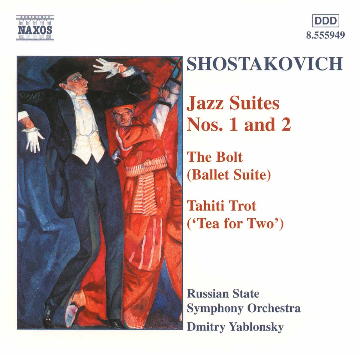 Shostakovich: Jazz Suites Nos. 1 - 2 - The Bolt - Tahiti Trot by Dmitry Yablonsky & Russian State Symphony Orchestra album cover