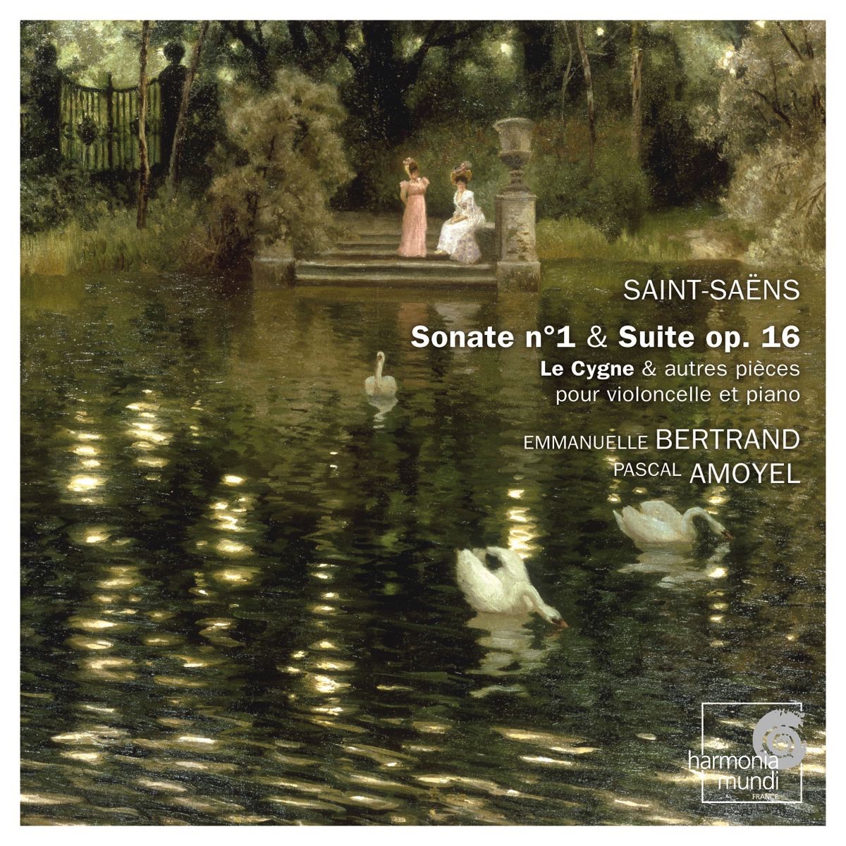 Saint-Saëns: Sonate No. 1 & Suite Op. 16 by Emmanuelle Bertrand & Pascal Amoyel album cover