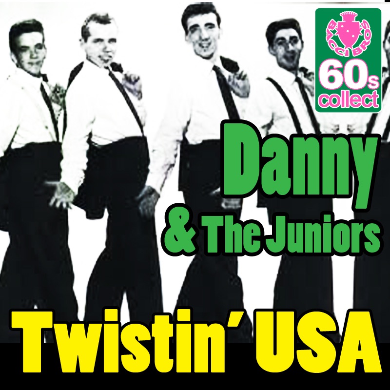Twistin' USA (Digitally Remastered) - Single by Danny & The Juniors album cover
