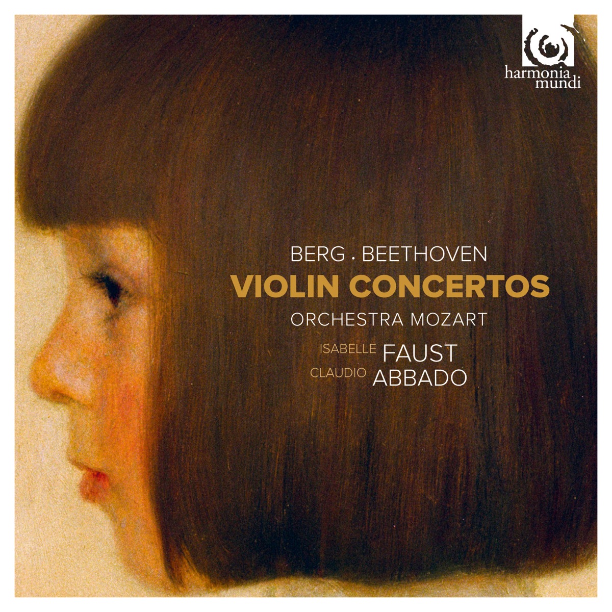 Berg & Beethoven: Violin Concertos by Isabelle Faust, Orchestra Mozart & Claudio Abbado album cover