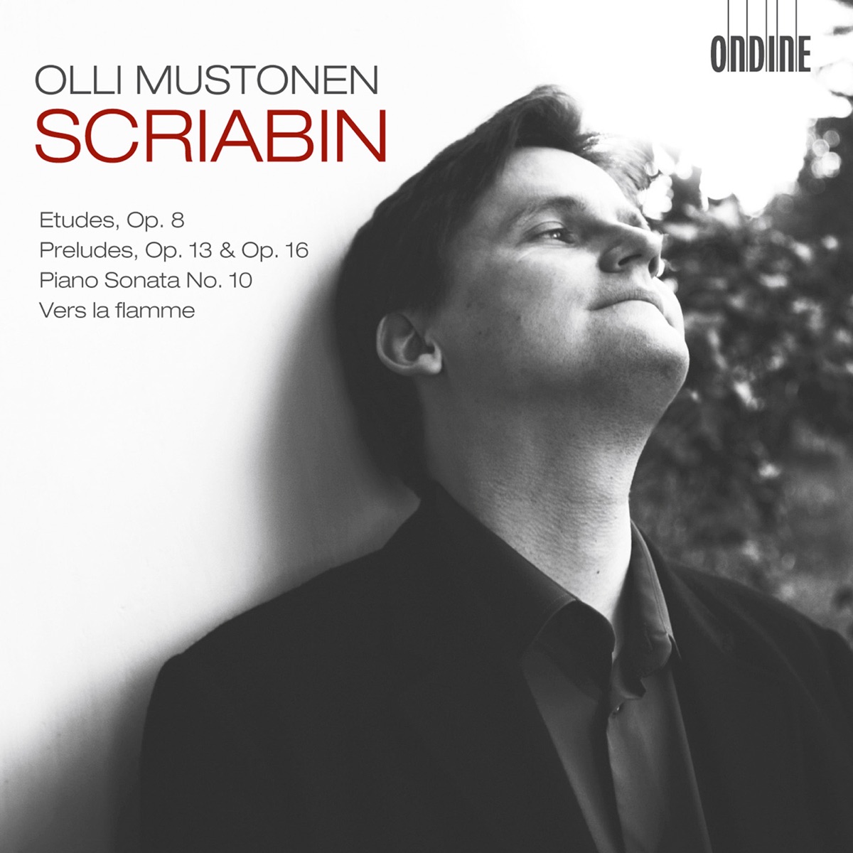 Scriabin: 12 Etudes, Op. 8; 6 Preludes, Op. 13; Piano Sonata No. 10; Vers la flamme by Olli Mustonen album cover