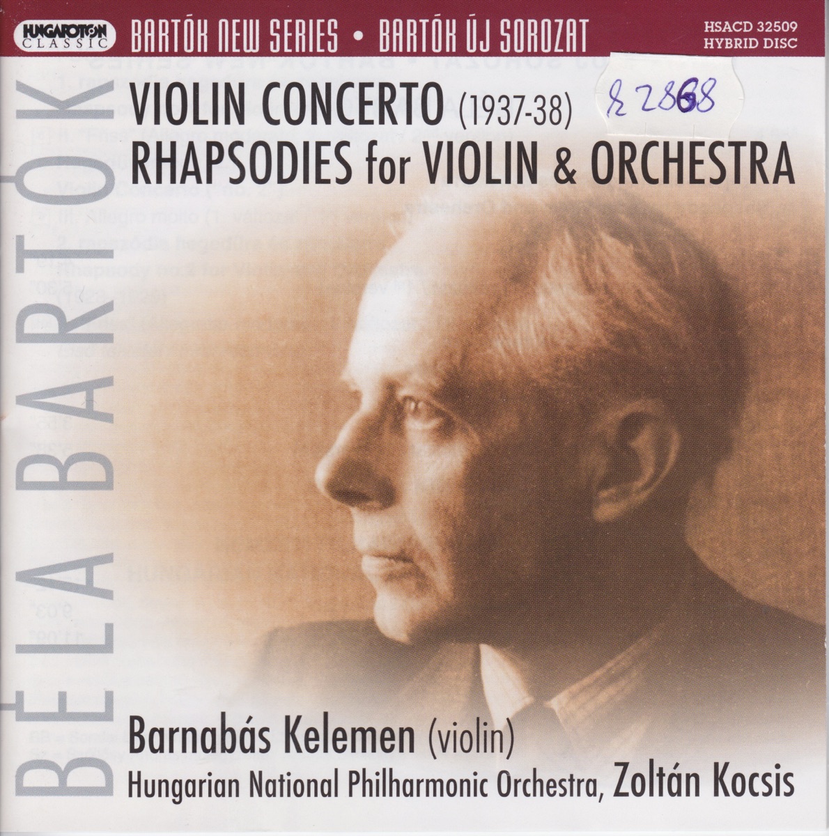 Bartók: Violin Concerto, Rhapsodies by Barnabás Kelemen, Hungarian National Philharmonic & Zoltán Kocsis album cover