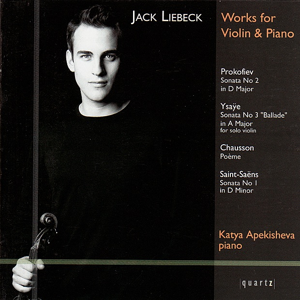 Prokofiev, Ysaÿe, Chausson, Saint-Saëns: Works for Violin & Piano by Jack Liebeck & Katya Apekisheva album cover