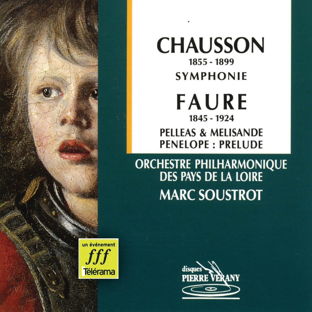 Chausson  Fauré : Symphonie by Orchestre Philharmonique des Pays de la Loire & Marc Soustrot album cover