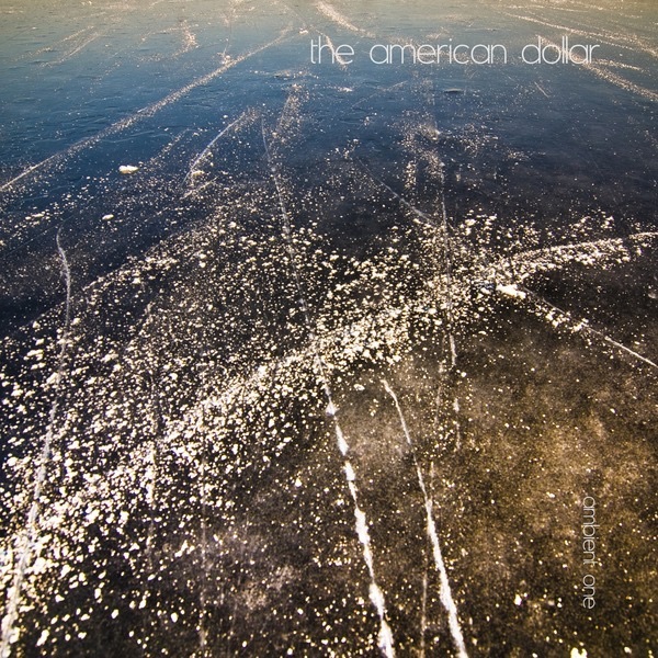 Ambient One by The American Dollar album cover